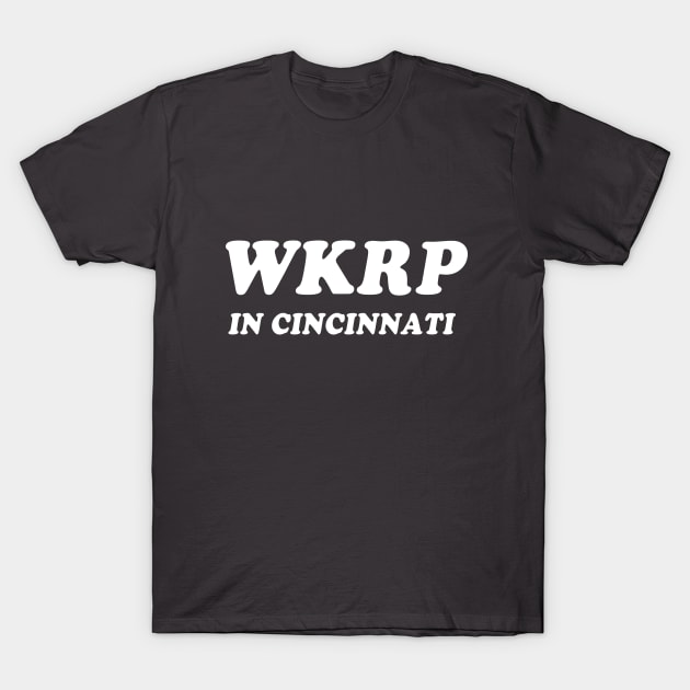 WKRP T-Shirt by phneep